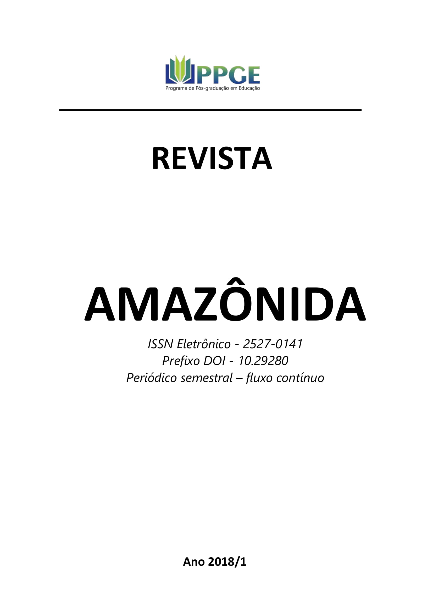 					Visualizar v. 3 n. 2 (2018): Revista Amazônida: Revista do Programa de Pós-Graduação em Educação da Universidade Federal do Amazonas
				