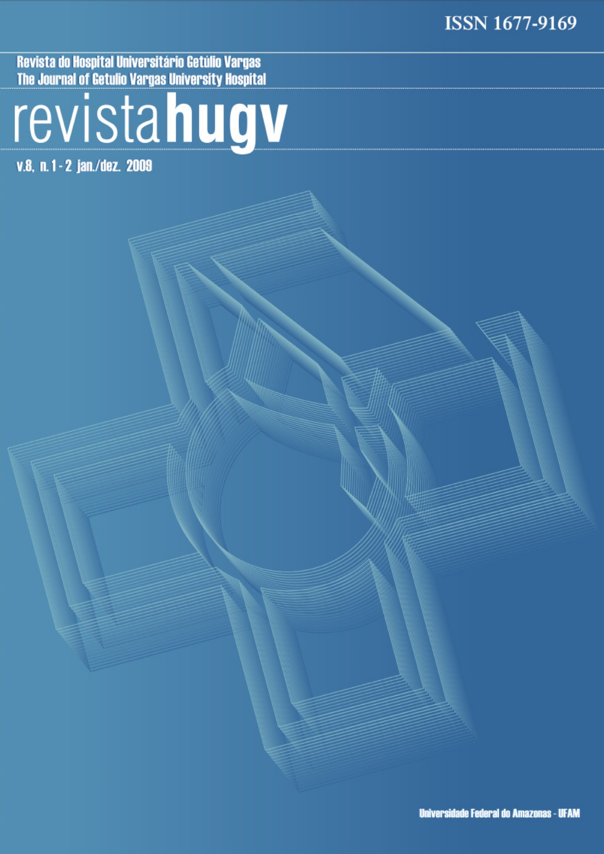 					Visualizar v. 8 n. 1 e 2 (2009): Revista HUGV
				