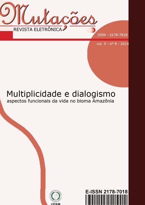 					Visualizar v. 5 n. 9 (2014): Multiplicidade e dialogismo: aspectos funcionais da vida no bioma Amazônia
				
