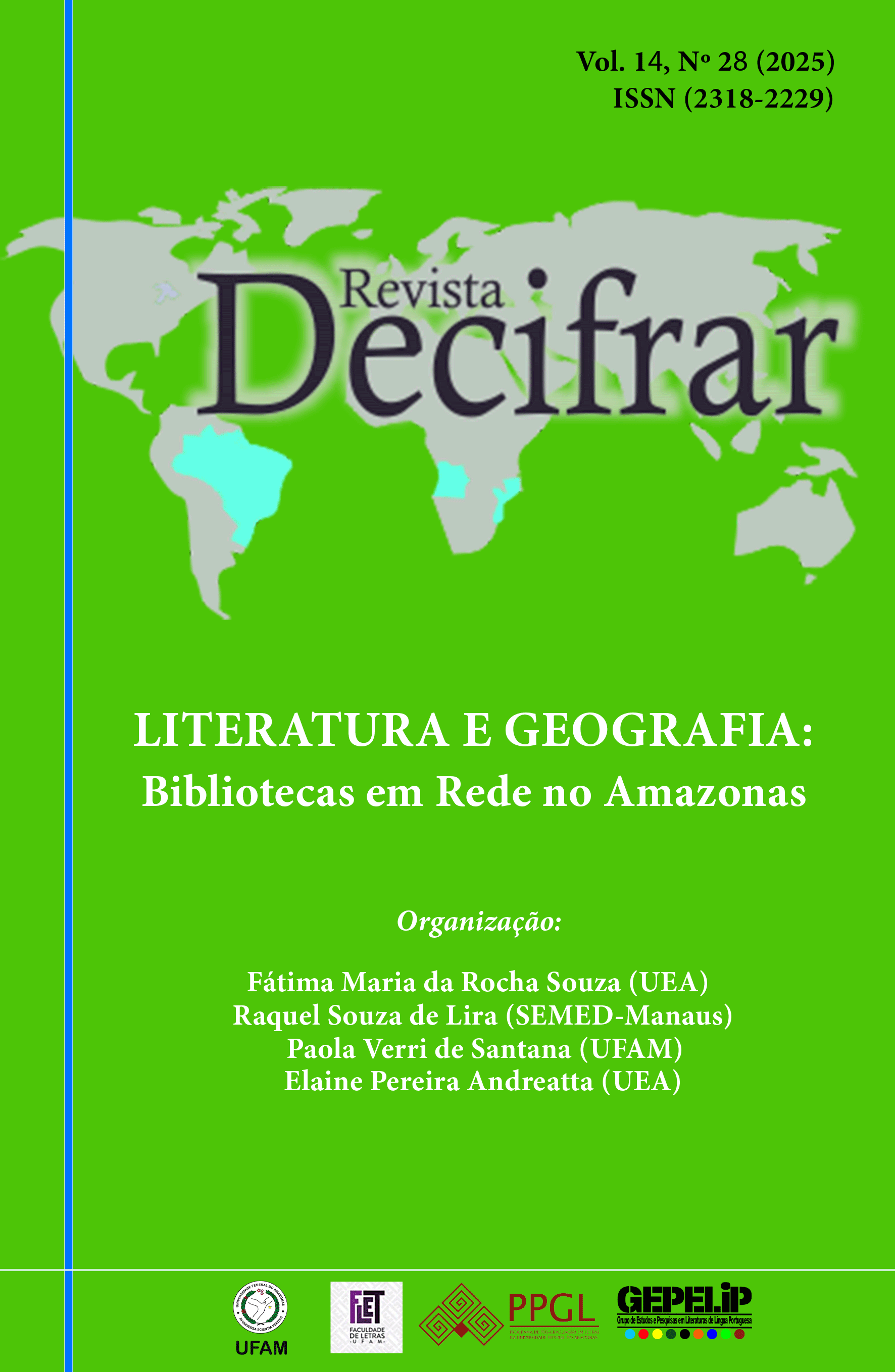 					Visualizar v. 14 n. 28 (2026): Literatura e Geografia - Bibliotecas em Rede no Amazonas
				