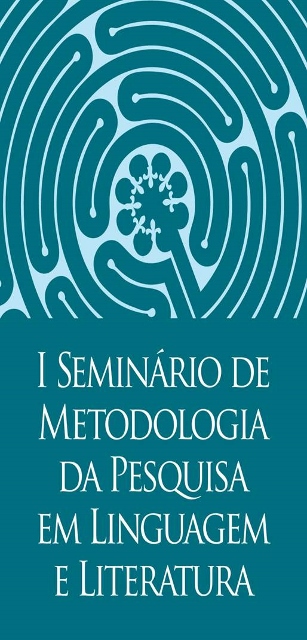 					Visualizar n. 1 (2013): Anais do I Seminário de Metodologia da Pesquisa em Linguagem e Literatura
				