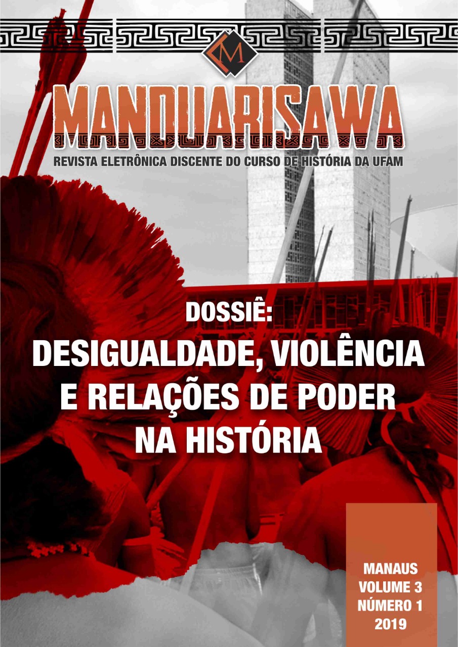 					Visualizar v. 3 n. 01 (2019): "DESIGUALDADE, VIOLÊNCIA E RELAÇÕES DE PODER NA HISTÓRIA"
				