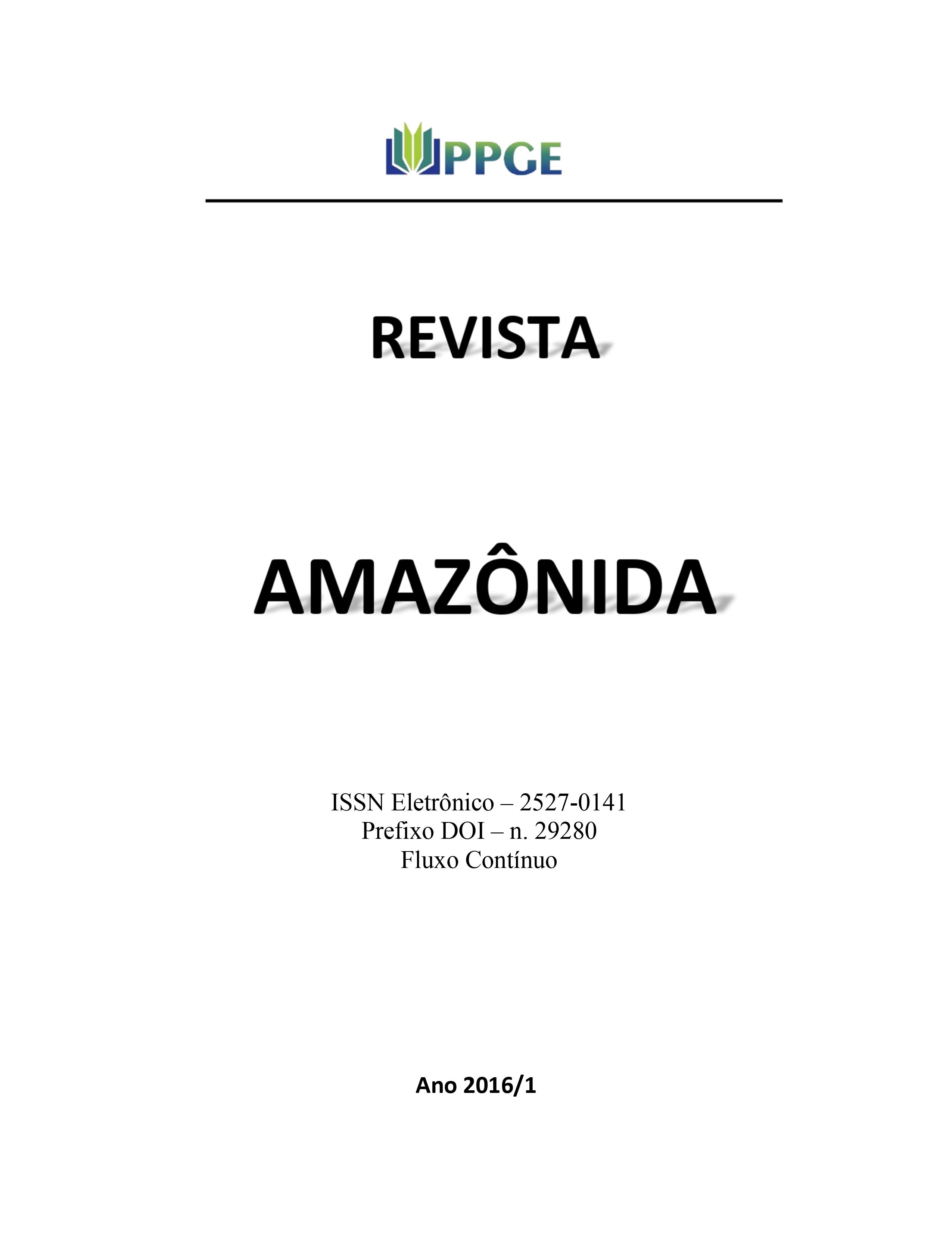					Ver Vol. 1 Núm. 1 (2016): Revista Amazônida: Revista do Programa de Pós-Graduação em Educação da Universidade Federal do Amazonas
				