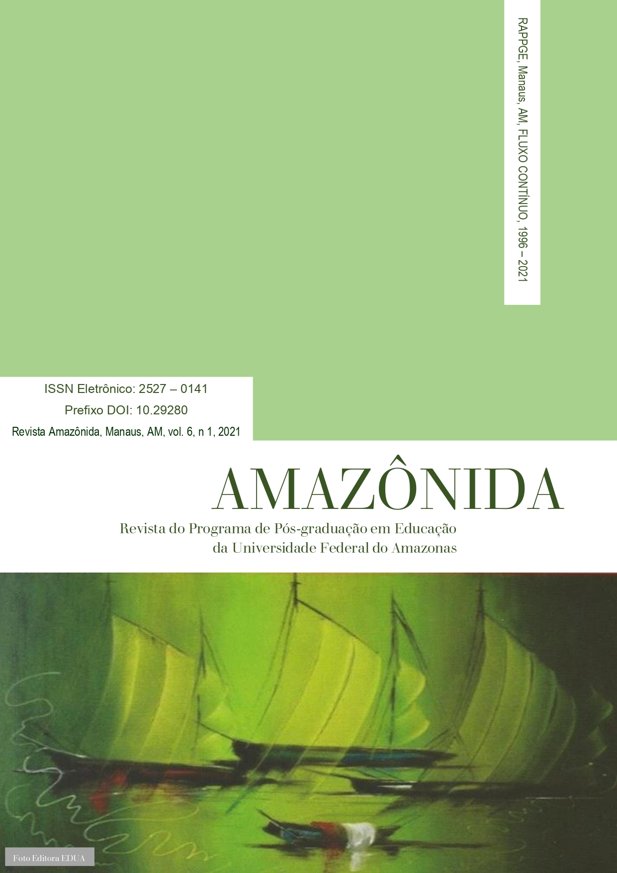 					Ver Vol. 6 Núm. 01 (2021): Revista Amazônida: Revista do Programa de Pós-Graduação em Educação da Universidade Federal do Amazonas
				