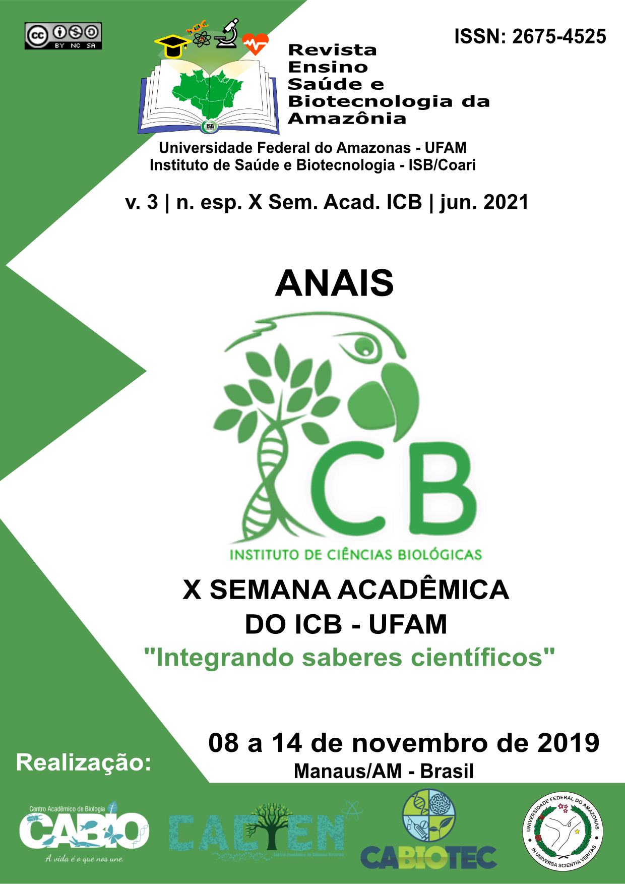 					Visualizar v. 3 n. esp. (2021): X Semana Acadêmica do ICB (XSAICB) - UFAM
				