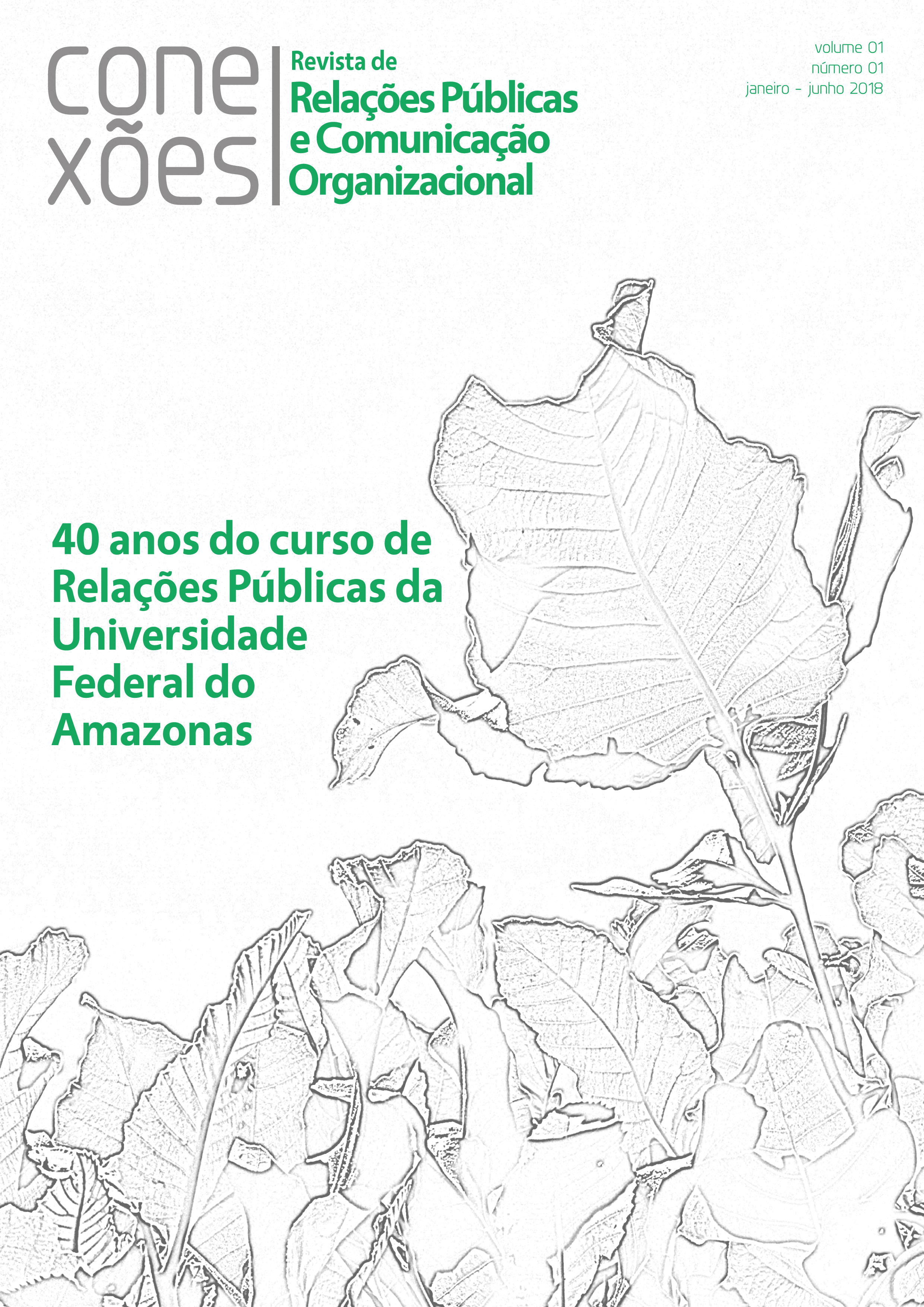 					Visualizar v. 1 n. 01 (2018): 40 anos do curso de Relações Públicas na Universidade Federal do Amazonas
				