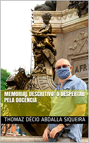 Fonte: Thomaz Décio Abdalla Siqueira (2021).